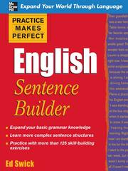 Cover of: Practice Makes Perfect English Sentence Builder by Edward Swick