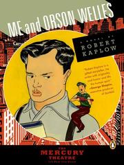 Cover of: Me and Orson Welles by Robert Kaplow