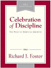 Cover of: Celebration of Discipline by Richard J. Foster