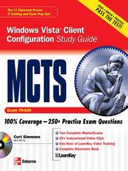 Cover of: MCTS Windows VistaTM Client Configuration Study Guide (Exam 70-620) by Curt Simmons, Curt Simmons
