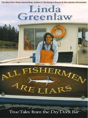 Cover of: All Fishermen Are Liars by Linda Greenlaw