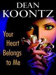 Cover of: Your Heart Belongs to Me by 