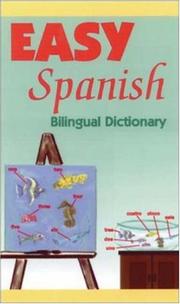 Cover of: Easy Spanish bilingual dictionary by Regina M. Qualls