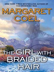 Cover of: The Girl with Braided Hair by Margaret Coel