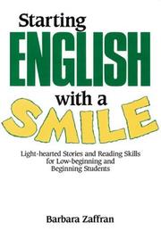 Cover of: Starting English with a smile: light-hearted stories and reading skills for low-beginning and beginning students