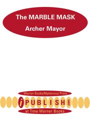 Cover of: The Marble Mask by Archer Mayor