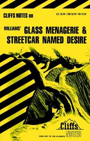 Cover of: CliffsNotes on Williams' The Glass Menagerie & Streetcar Named Desire by James Lamar Roberts