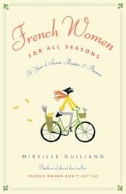 Cover of: French Women for All Seasons by Mireille Guiliano