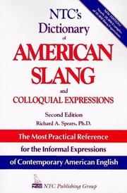 Cover of: NTC's dictionary of American slang and colloquial expressions by Richard A. Spears