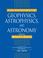 Cover of: Dictionary of Geophysics, Astrophysics, and Astronomy