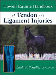 Cover of: Howell Equine Handbook of Tendon and Ligament   Injuries