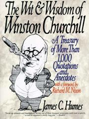 Cover of: The Wit and Wisdom of Winston Churchill by Winston S. Churchill