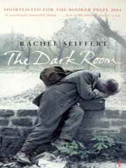 Cover of: The Dark Room by Rachel Seiffert