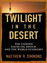 Cover of: Twilight in the Desert by Matthew R. Simmons