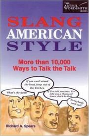 Cover of: Slang American style by Richard A. Spears