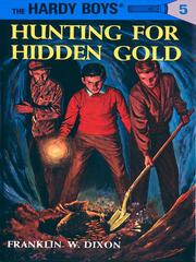 Cover of: Hunting for Hidden Gold by Franklin W. Dixon