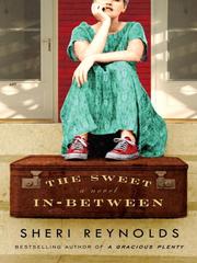 Cover of: The Sweet In-Between by Sheri Reynolds