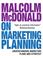 Cover of: Malcolm McDonald on Marketing Planning