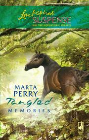 Cover of: Tangled Memories by Marta Perry