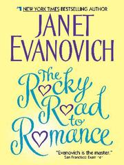 Cover of: The Rocky Road to Romance by Janet Evanovich