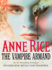 Cover of: The Vampire Armand by Anne Rice