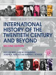 Cover of: International History of the Twentieth Century and Beyond by Antony Best