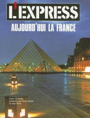 Cover of: L'Express: Aujourd'Hui LA France : Advanced (Language - French)