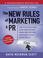 Cover of: The New Rules of Marketing and PR