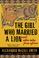 Cover of: The Girl Who Married a Lion