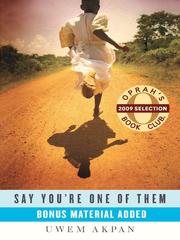 Cover of: Say You're One of Them by Uwem Akpan
