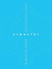 Cover of: Symmetry by Marcus du Sautoy