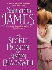 Cover of: The Secret Passion of Simon Blackwell by Samantha James