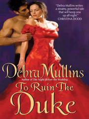 Cover of: To Ruin the Duke by Debra Mullins