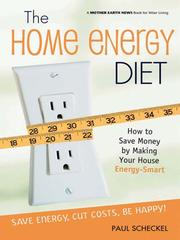 Cover of: The Home Energy Diet by Paul Scheckel