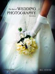 Cover of: The Best of Wedding Photography by Bill Hurter