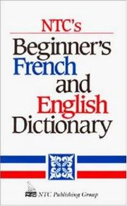 Cover of: NTC's Beginner's French and English Dictionary by Jacqueline Winders, Lorrie Etheredge, Dennis Conrad