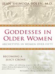 Cover of: Goddesses in Older Women by Jean Shinoda Bolen