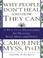 Cover of: Why People Don't Heal and How They Can