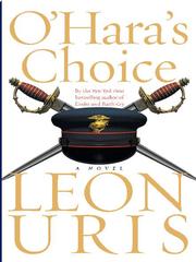 Cover of: O'Hara's Choice by Leon Uris, Leon Uris