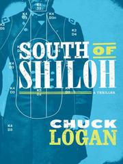 Cover of: South of Shiloh by Chuck Logan