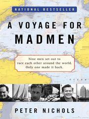 Cover of: A Voyage For Madmen by Peter Nichols