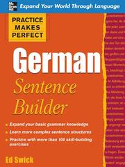 Cover of: Practice Makes Perfect German Sentence Builder by Edward Swick