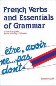 Cover of: French verbs & essentials of grammar by Simone Oudot