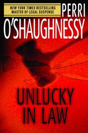 Cover of: Unlucky in Law by Perri O'Shaughnessy