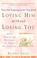 Cover of: Loving Him without Losing You