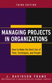 Cover of: Managing Projects in Organizations by J. Davidson Frame