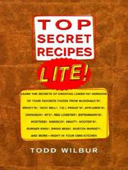 Cover of: Top Secret Recipes Lite! by Todd Wilbur, Todd Wilbur