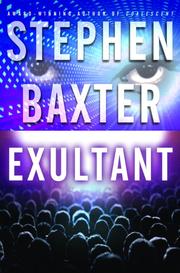 Cover of: Exultant by Stephen Baxter, Stephen Baxter