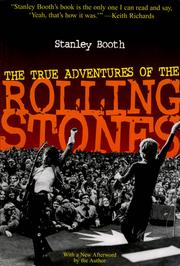 Cover of: True Adventures of the Rolling Stones by Stanley Booth