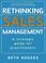 Cover of: Rethinking Sales Management
